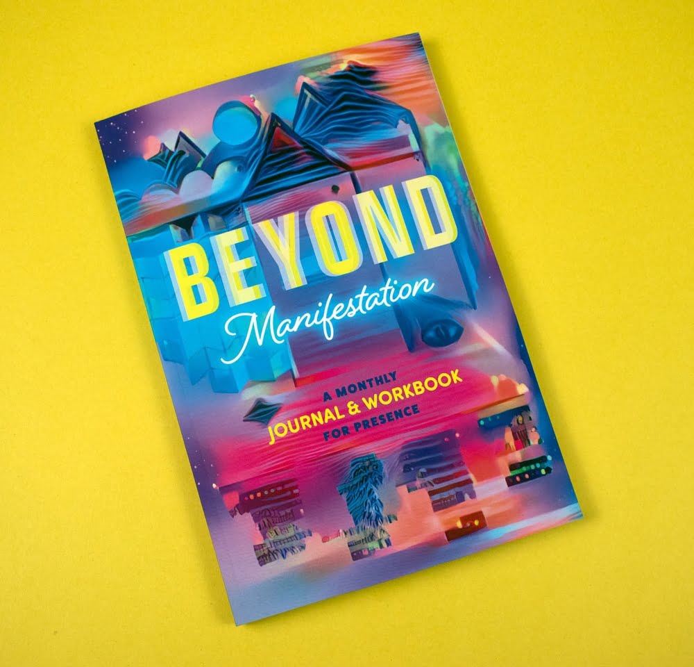 Beyond Manifestation Journal